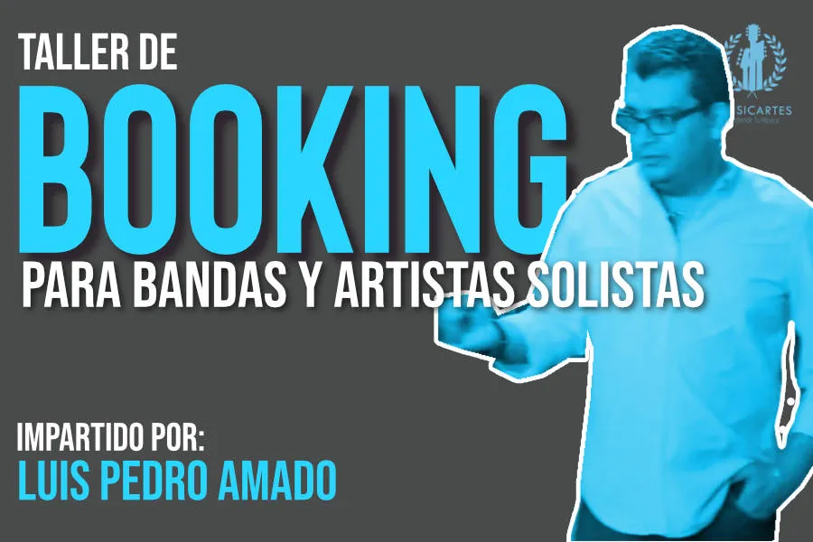 Gráfico «Taller de booking para bandas y artistas solistas», impartido por Luis Pedro Amado.