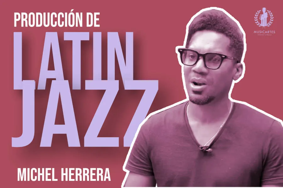 Gráfico «Producción de latin jazz» con Michel Herrera.