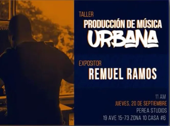 Afiche del taller «Producción de música urbana» con el expositor Remuel Ramos.