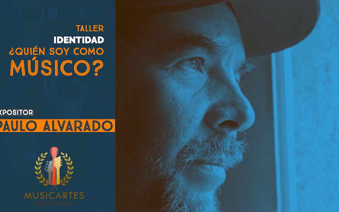 Taller Identidad Del Músico – Paulo Alvarado