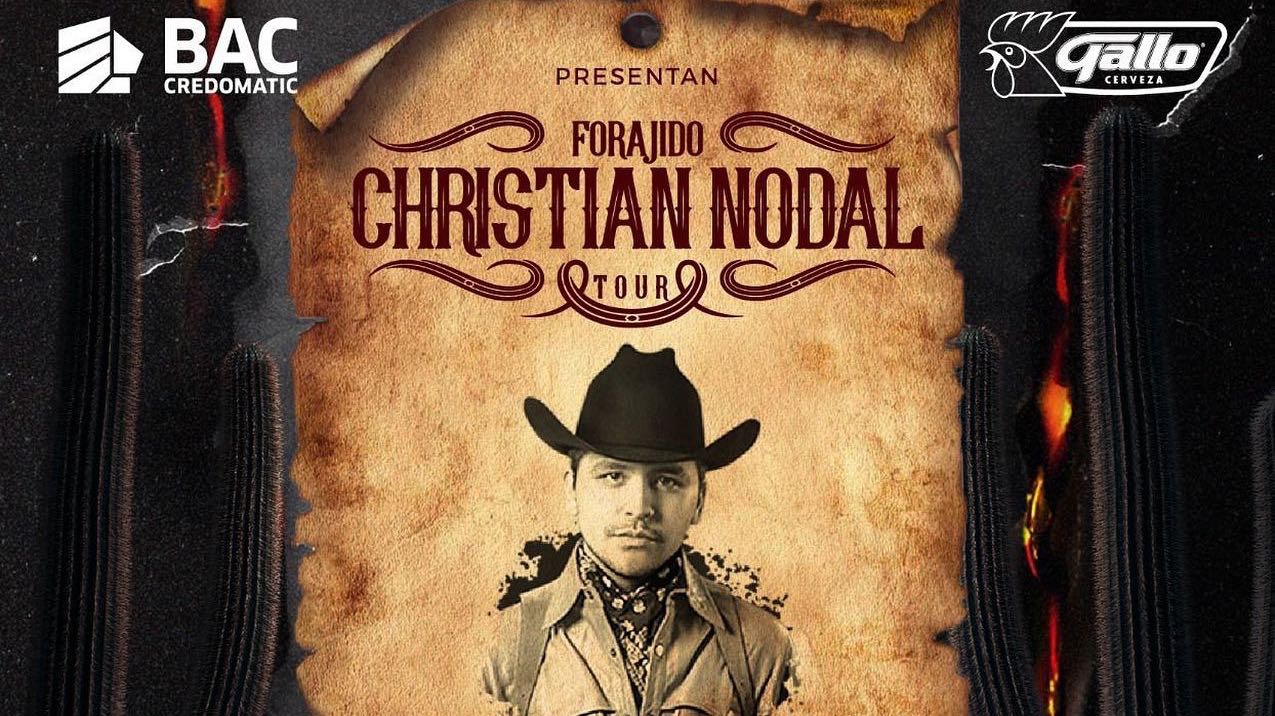 Christian Nodal Forajido Tour MUSICARTES